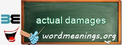 WordMeaning blackboard for actual damages